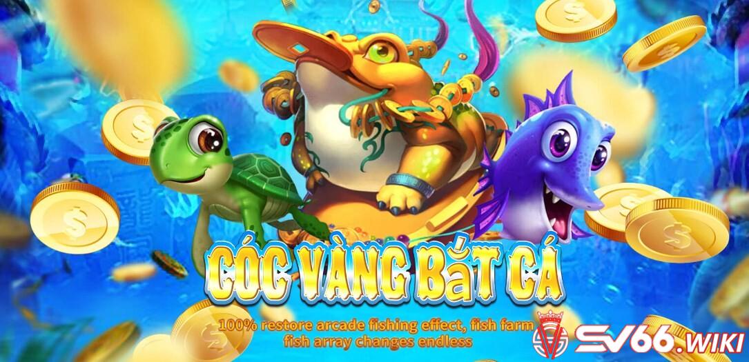 Cóc Vàng Bắt Cá SV66 là tựa game bắn cá được sản xuất bởi Bbin