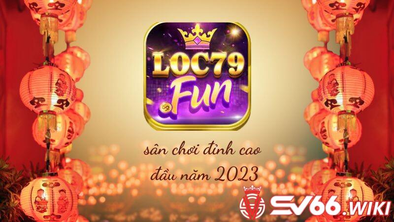 Vài nét về cổng game cho anh em cược thủ nắm qua về Loc79 Fun