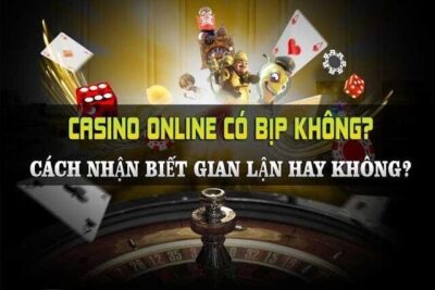 Giải đáp băn khoăn: Casino có gian lận không?